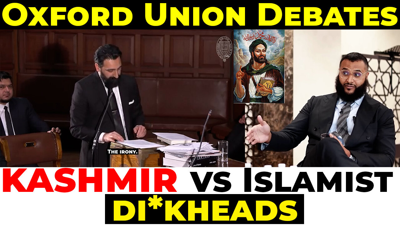 Oxford Union Debates Kashmir Vs Islamist Dickheads
