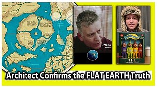 Architect Confirms the FLAT EARTH Truth ..