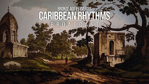 Ep 107 "Movies on Rayp" • Caribbean Rhythms w/ Bronze Age Pervert
