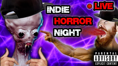 *Interactive Stream* I JUST KISSED 👁️👁️ THIS FINE 😫 SPECIMEN 💦 | LIVE INDIE HORROR NIGHT