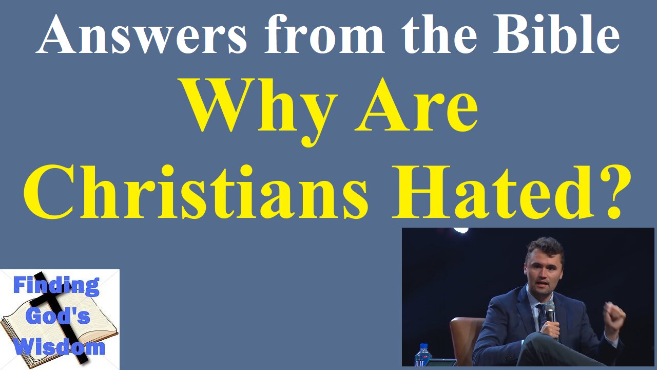 Why Are Christians Hated?