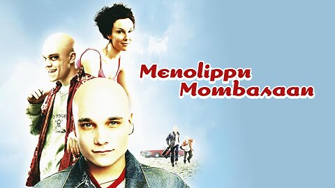 (2002) Menolippu Mombasaan.