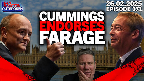 🚨LIVE! POLITICAL BOMBSHELL AS DOMINIC CUMMINGS ENDORSES REFORM & NIGEL FARAGE AS STARMER PANICS🚨