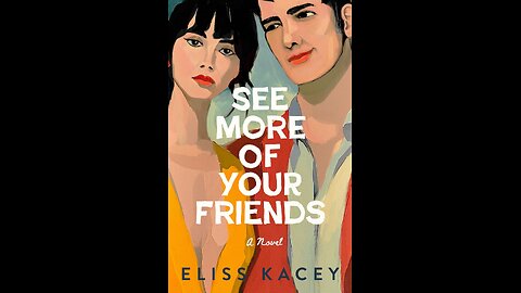 See More of Your Friends by Eliss Kacey | A Provocative Novel About Love and Marriage