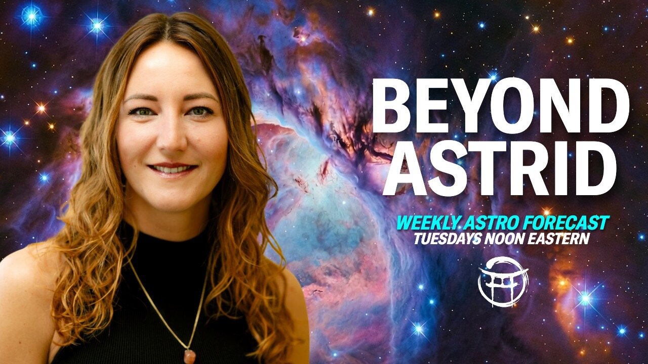 💜 BEYOND ASTRID WEEKLY ASTRO FORECAST - JULY 21, 2026