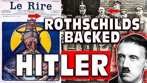 Rothschild Confirms the Rothschilds "Planned and Supported Hitler" the Bolshevik and Zionist Stooge