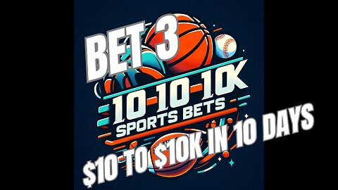 Bet 3 of $10k Challenge 