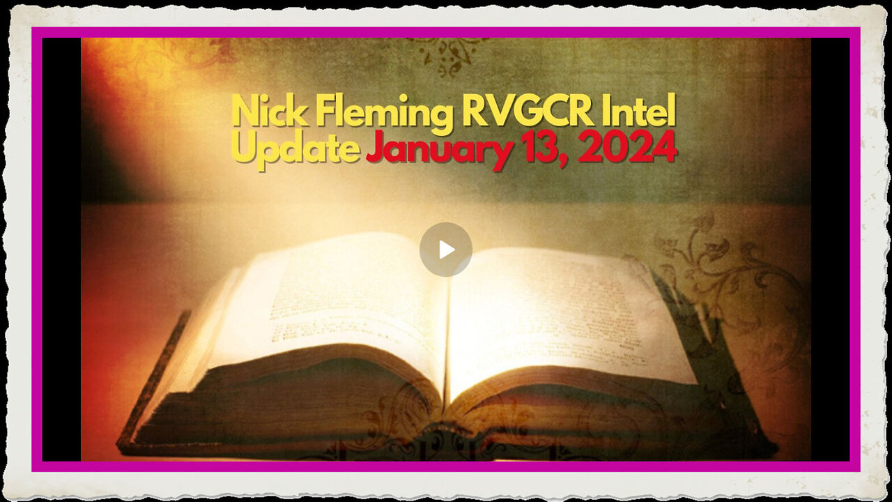 Nick Fleming RVGCR Intel Update January 13, 2025