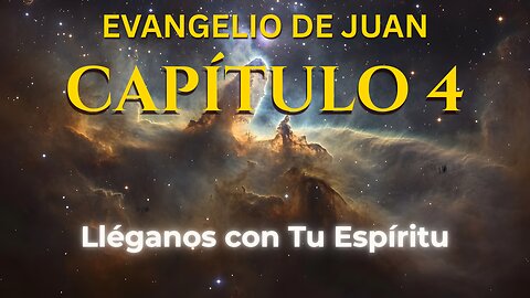 John 4 | Evangelio de John Capítulo 4 | Bible in Spanish