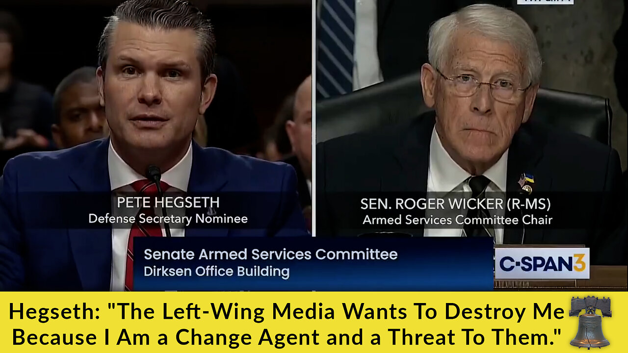 Hegseth: "The Left-Wing Media Wants To Destroy Me Because I Am a Change Agent and a Threat To Them."