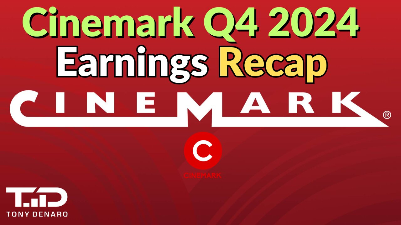 Cinemark Q4 2024 Earnings Recap - w/some AMC Comparisons