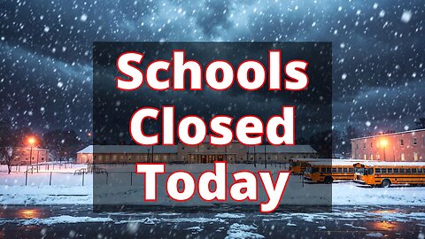 Massive Winter Storm Forces Hundreds of US School Closings Today
