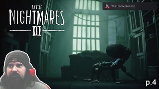 Little Nightmares 3 - Even she sees it - Part 4 - Blind First Time Playing