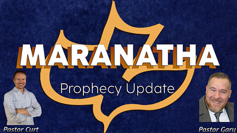 Maranatha Prophecy Update | Special Guest Pastor Gary Mckibben | 10/12/25