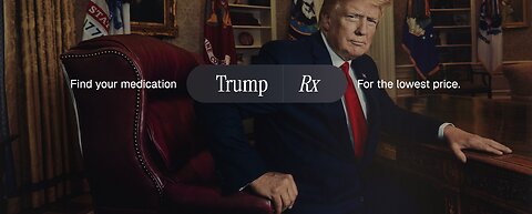TRUMP RX https://trumprx.gov/