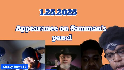 1.25.2025 - Appearance on Samman's panel