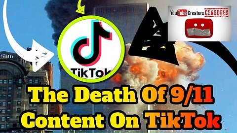 The Death Of 9/11 Content On TikTok Part One