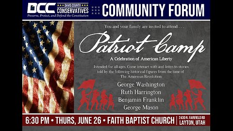 2025.06.26 Davis County Conservatives - Patriot Camp