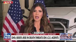 Kristi Noem: There is a 8,000% Increase in Death Threats against ICE Agents