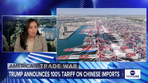 Trump announces new 100% tariff on Chinese imports