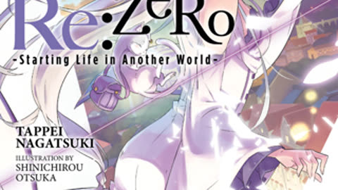 ReZero - Starting Life in Another World - Volume 01 Webnovel | Light Novel