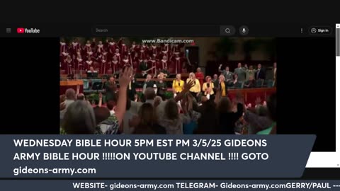 GIDEONS ARMY WEDNESDAY LIVE 930 AM EST 3/5 RUMBLE/YOUTUBE