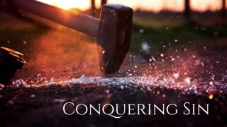 Conquering Sin 🎧Busy 4 the Lord Podcast