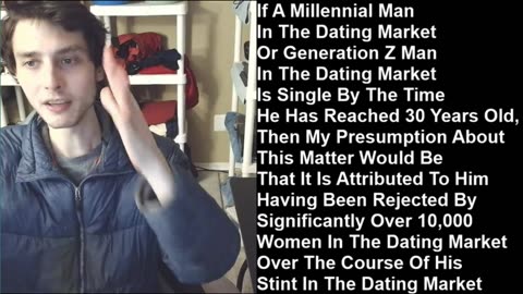 If A Man In The Dating Market Is Single At 30, Then He Likely Has Been Rejected Over 10,000 Women