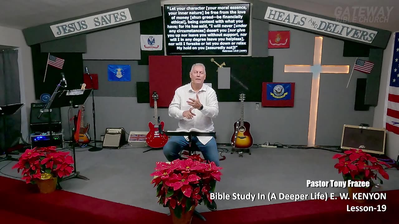 Bible Study With E. W. KENYON Lesson-19 (Gateway Bible Church) 9am 2024-12-22