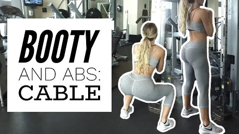 Booty and Abs: Cable Workout