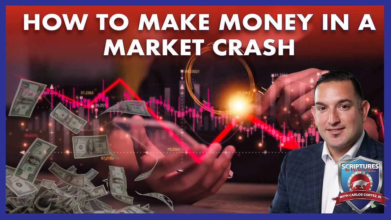 SCRIPTURES AND WALLSTREET - HOW TO MAKE MONEY IN A MARKET CRASH