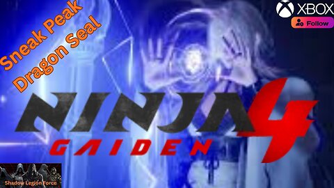 Sneak Peak~Ninja Gaiden 4~Broken Seal