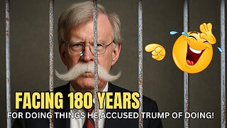 John Bolton Faces 180 Years Over Classified Info