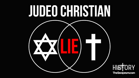 The Judeo Christian Lie