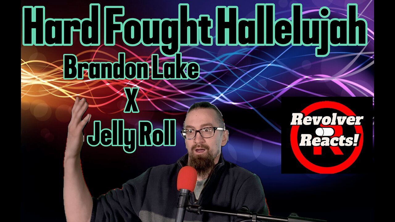THIS HIT HOME!!!! Hard Fought Hallelujah-Brandon Lake X Jelly Roll