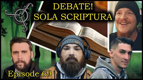 Sola Scriptura Debate - Faith Fiction and Folklore