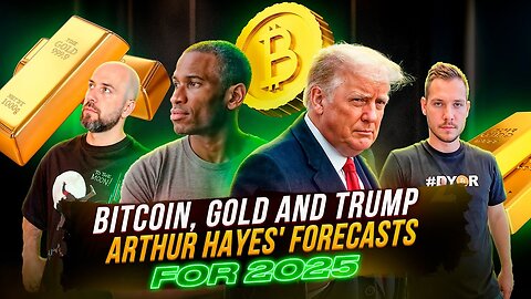 Bitcoin, gold and Trump - Arthur Hayes forecasts for 2025