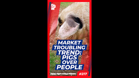 Market Troubling Trend: Pigs Over People | #GrandTheftWorld 217 (Short)