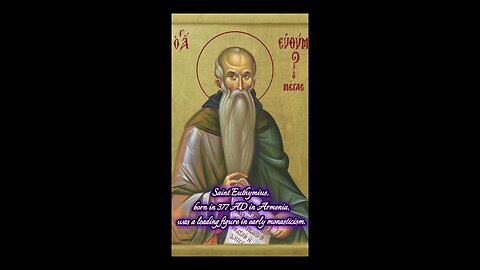 Saint Euthymius the Great – The Pillar of Monasticism