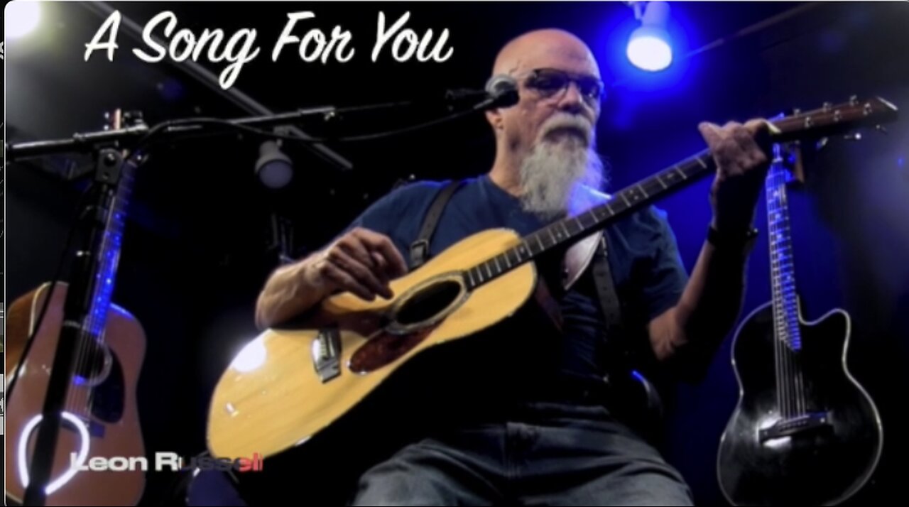 A Song For You (Tribute to Leon Russell)