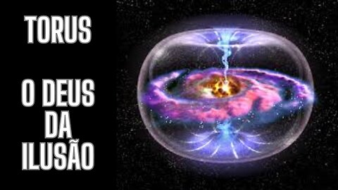 11 - A expansão e contração da torus, o universo do crescimento e decomposição.