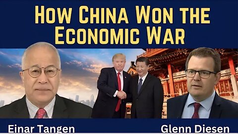 Einar Tangen: How China Won the Economic War