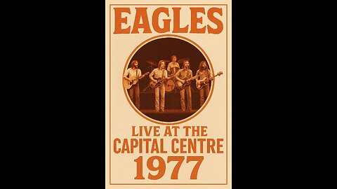 Capital Center 1977 - The Eagles