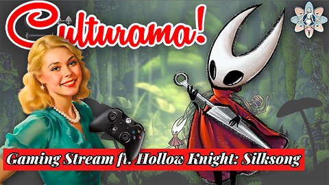 Gaming Stream ft. Hollow Knight: Silksong MEMBERS ONLY