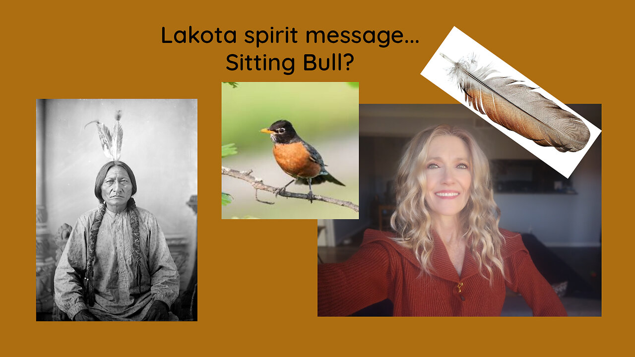 Lakota spirit message...Sitting Bull?