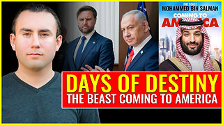 DAYS OF DESTINY: The beast is coming to America