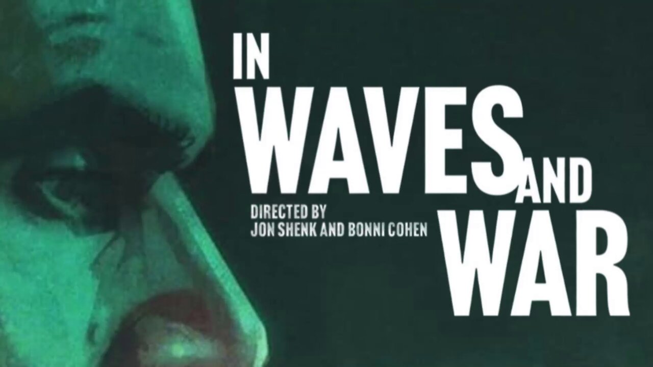 In Waves And War (2024) documentary