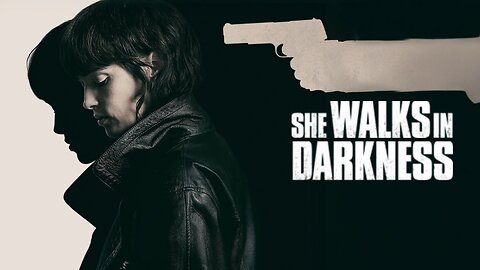 She Walks in Darkness (2025)