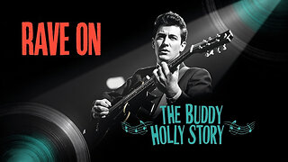 Highlights of Rave On: The Untold Buddy Holly Story ~ BBC Rock Doc Classic