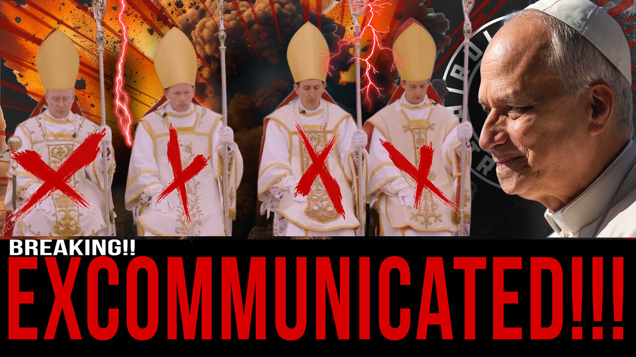 BREAKING!! SSPX Excommunicated